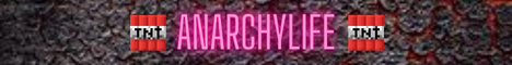 AnarchyLife Minecraft Server banner