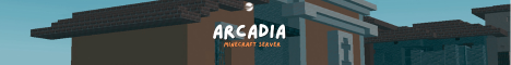 Arcadia Minecraft Server banner