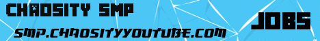Chaosity SMP Minecraft Server banner