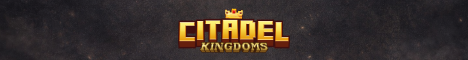 Citadel Kingdoms Minecraft Server banner