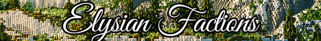 Elysian Factions Minecraft Server banner