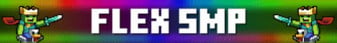 Flex SMP Minecraft Server banner