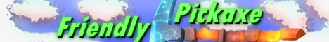 Friendly Pickaxe Minecraft Server banner