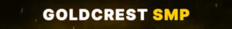 GoldCrest SMP Minecraft Server banner