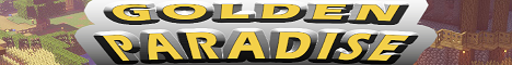 Golden Paradise - NEUERÖFFNUNG! - Freebuild / Survival/ PvP Minecraft Server banner