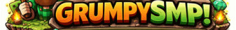 GrumpySMP Minecraft Server banner