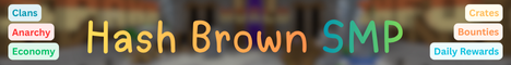 Hash Brown SMP Minecraft Server banner