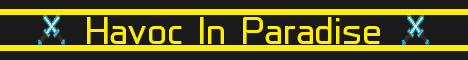 Havoc In Paradise Minecraft Server banner
