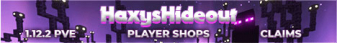 HaxysHideout Minecraft Server banner