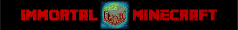 Immortal Minecraft Minecraft Server banner