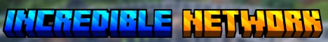 IncredibleNetwork Minecraft Server banner