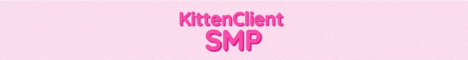 Kitten-Client SMP Minecraft Server banner