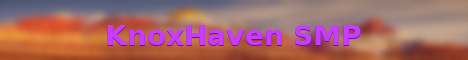 KnoxHaven SMP Minecraft Server banner