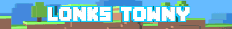 LonksMC Towny Minecraft Server banner