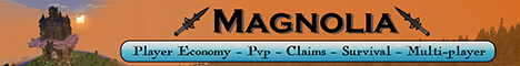 Magnolia Survival Minecraft Server banner