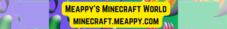 Meappys Minecraft World Minecraft Server banner