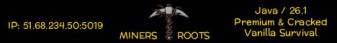MinersRoots | Vanilla SMP | Cracked ✅ | 1.21.11 Minecraft Server banner