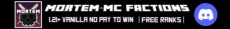 MortemMC Factions Minecraft Server banner