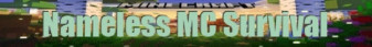 Nameless MC Survival Server Minecraft Server banner