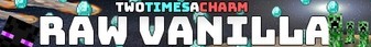 Raw Vanilla Minecraft Server banner