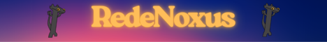 RedeNoxus Minecraft Server banner
