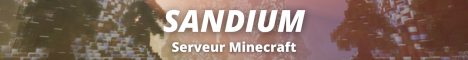 SANDIUM Minecraft Server banner