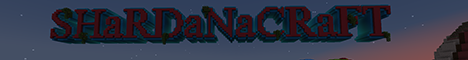 SHaRDaNaCRaFT Minecraft Server banner