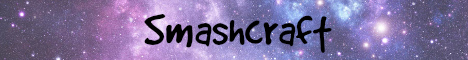 Smashcraft Minecraft Server banner