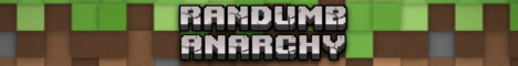 The Randumb Anarchy Minecraft Server banner