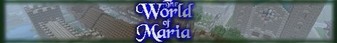The World of Maria Minecraft Server banner