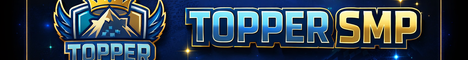 Topper SMP Minecraft Server banner