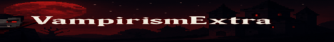VampirismExtra Minecraft Server banner