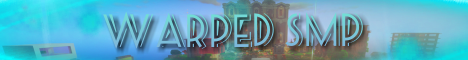 Warped SMP Survival Minecraft Server banner