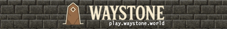 Waystone Minecraft Server banner